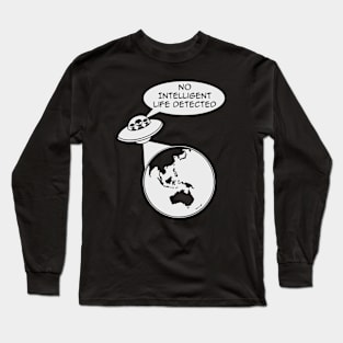 UFO: No Intelligent Life Detected on Earth (Oceania) Long Sleeve T-Shirt